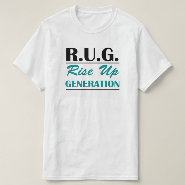 R.U.G. Steigerung der Generation T-Shirt (Design vorne)