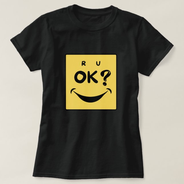 R U OK? Geht es dir gut? T-Shirt (Design vorne)