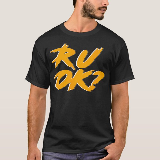 R U Ok T-Shirt (Vorderseite)
