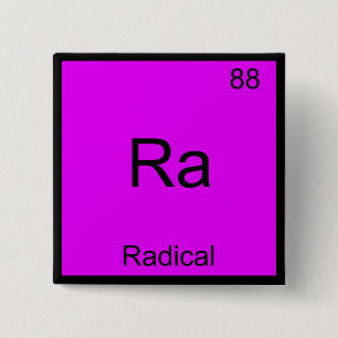 Ra - Radikales Lustiges Chemie-Element-Symbol-T-Sh Button