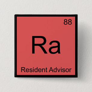 Ra - Resident Advisor Chemie-Element-Symbol-T-Shir Button