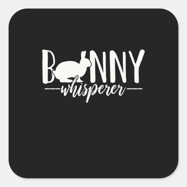Rabbit Bunny Whisperer Quadratischer Aufkleber (Vorderseite)