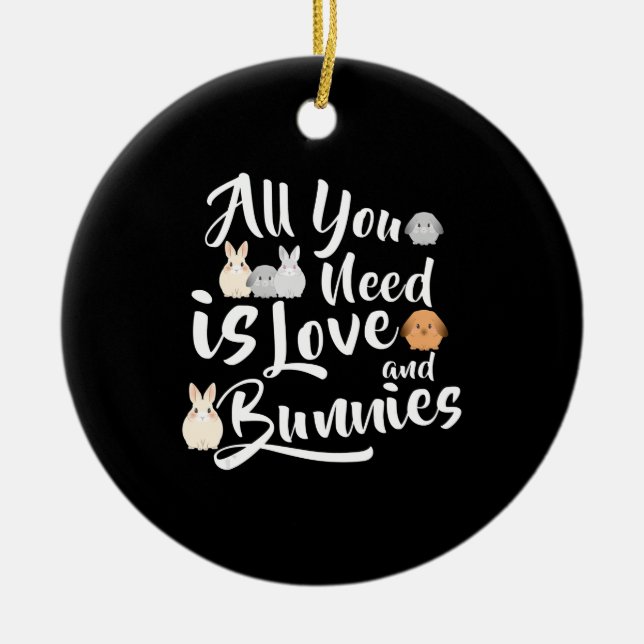 Rabbit-Geschenk | Alles, was Sie brauchen, ist Lie Keramik Ornament (Vorne)