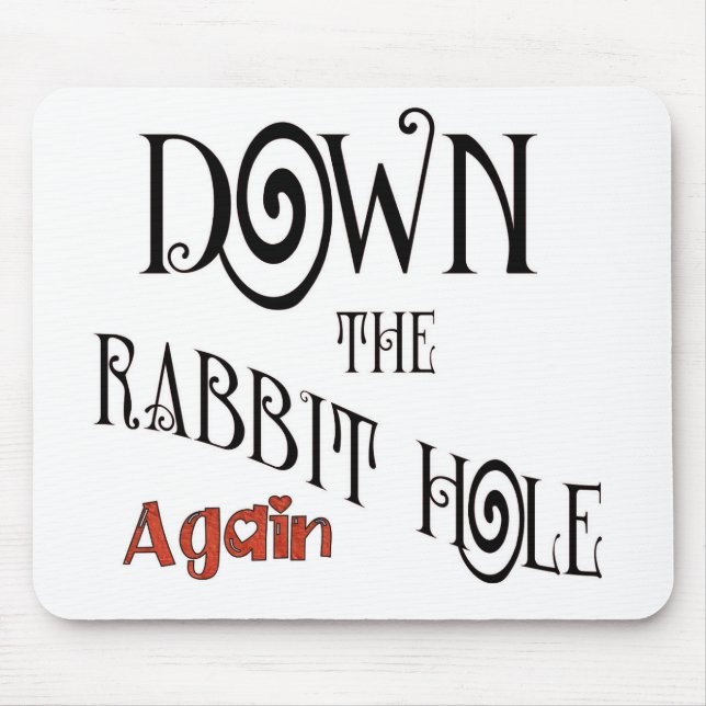 rabbit hole mousepad (Vorne)