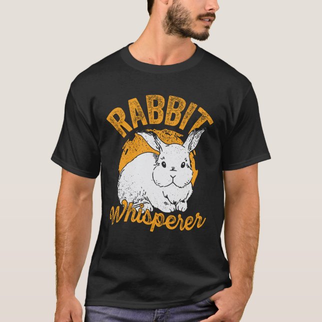 Rabbit Whisperer Animal Lover Gift T-Shirt (Vorderseite)