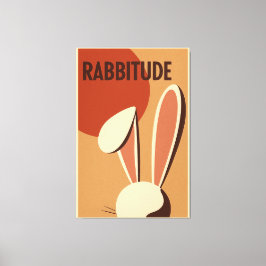 Rabbitude Poster Leinwanddruck