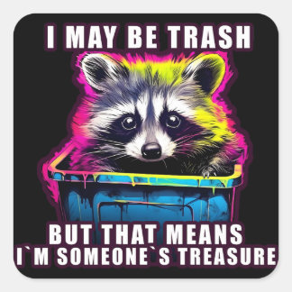 Raccoon I kann Mülleimer sein Quadratischer Aufkleber
