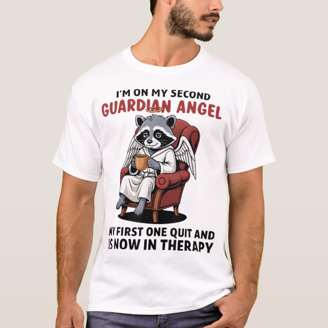 Raccoon Im On My Second Guardian Angel My First  T-Shirt (Vorderseite)