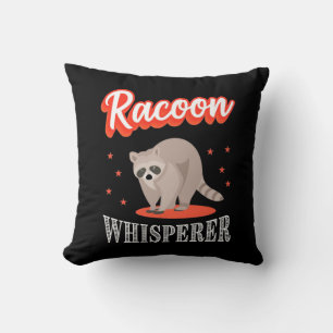 Raccoon Lover Raccoon Whisperer Kissen