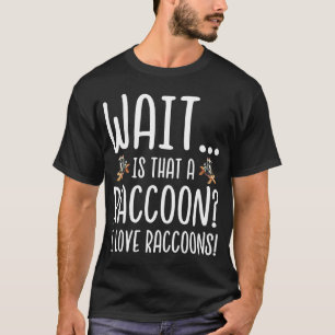 Raccoon Lover - Warten ist, dass ein Raccoon I Lie T-Shirt