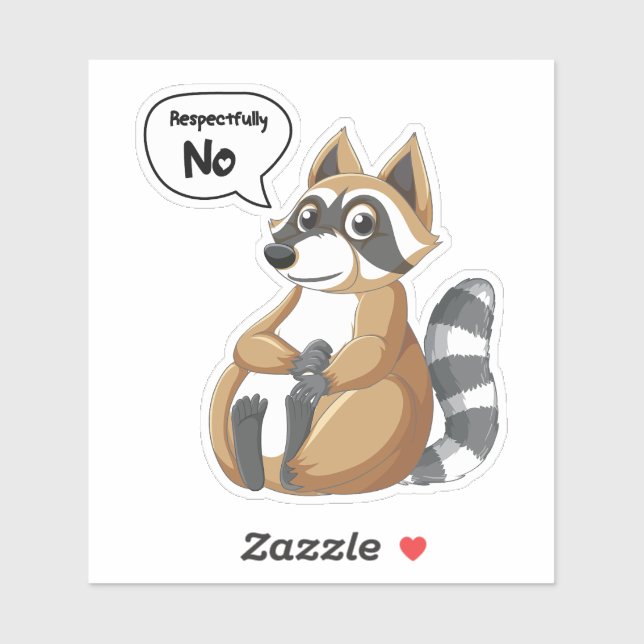 Raccoon respektvoll Kein Abzeichen Aufkleber (Blatt)