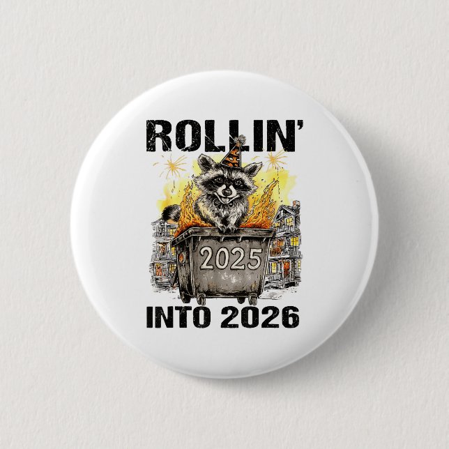 Raccoon Rolling Into 2026 Happy New Year 2026 Funn Button (Vorderseite)