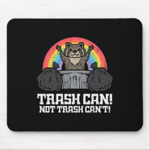 Raccoon Trash kann nicht Cant Funny Street Chat Mä Mousepad