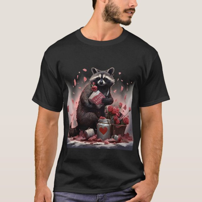 Raccoon Trash Poesie Valentinstag T-Shirt (Vorderseite)
