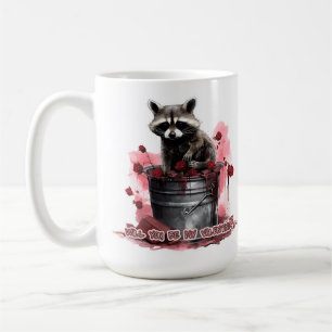 Raccoon Werden Sie mein Valentin? Kaffeetasse