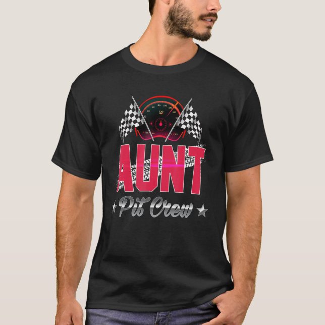Race Car Birthday Party Racing Family Aunt Pit Cre T-Shirt (Vorderseite)