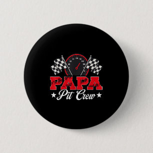 Race Car Birthday Party Racing Family Papa Pit Cre Button
