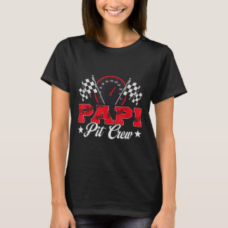 Race Car Birthday Party Racing Family Papi Pit Cre T-Shirt