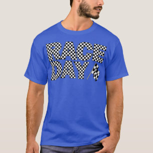 Race Day Checkered Letting Racing Flag T-Shirt