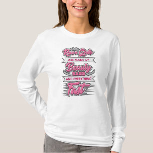 Race Girls sind aus Beauty und Sass T-Shirt