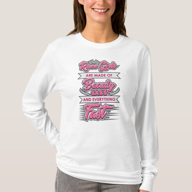 Race Girls sind aus Beauty und Sass T-Shirt (Vorderseite)