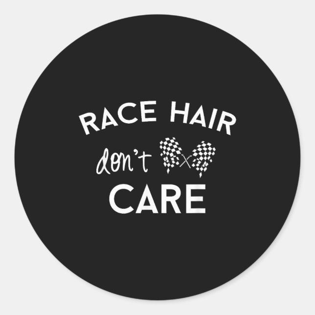 Race Hair Don't Care, Funny Girls Racing  Runder Aufkleber (Vorderseite)