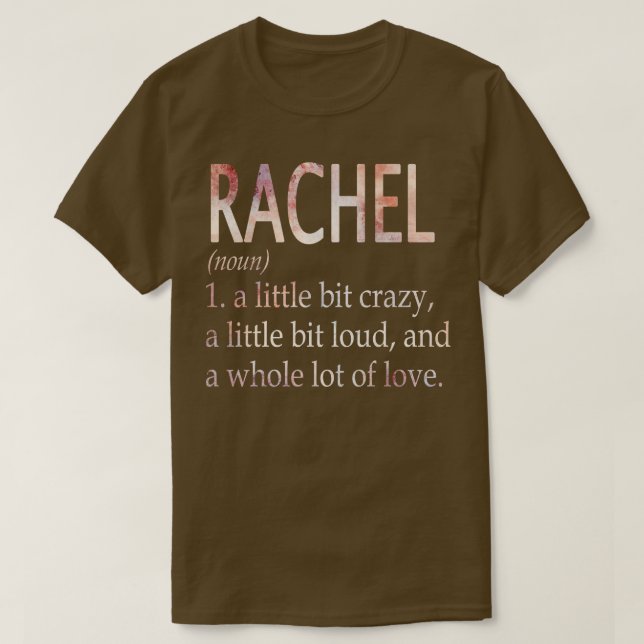Rachel Girl Name Definition T-Shirt (Design vorne)
