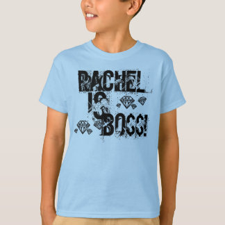 Rachel ist Chef T-Shirt