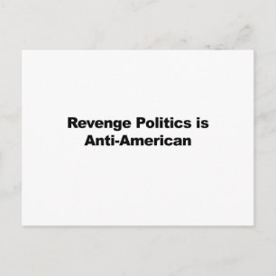Rachepolitik ist antiamerikanisch postkarte