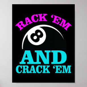 Rack Em und Crack Em Billard Billard Billard spiel Poster