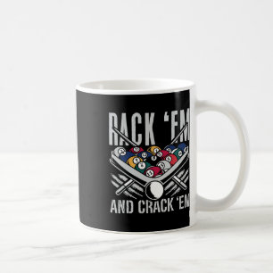 Rack Em und Crack Em Billiards Pool Turniere Cu Kaffeetasse