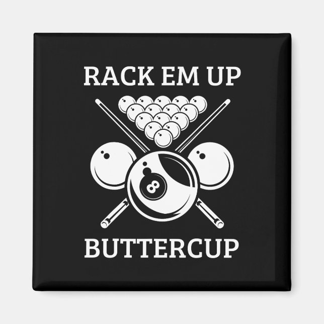 Rack Em Up Buttercup - Funny Snooker Pool Billiard Magnet (Vorne)