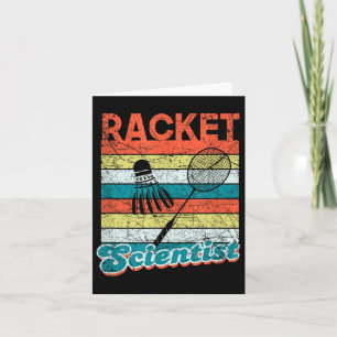 Racket Scientist Funny Badminton Player Shuttle Sc Karte