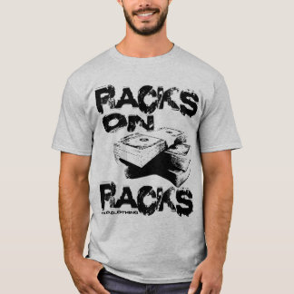 Racks auf Racks T-Shirt