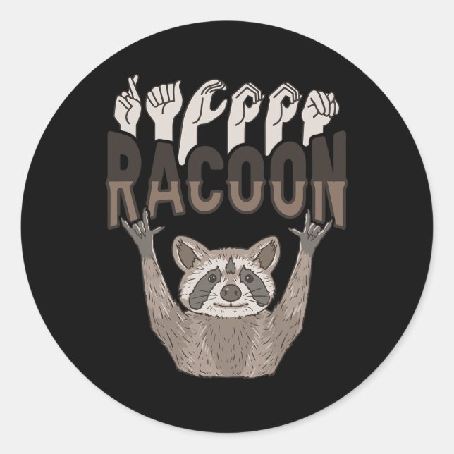 Racoon Asl Hand Gesture Deaf Gehörlose Ausblicke Runder Aufkleber (Vorderseite)