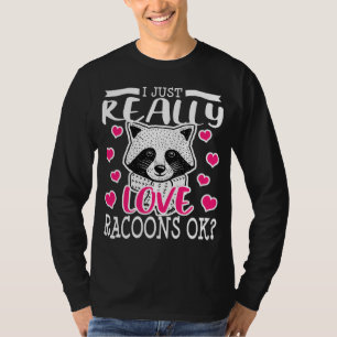 Racoon Lover Funny Raccoon Gift Girls T-Shirt