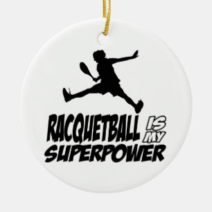 Racquetball ist meine Supermacht Keramikornament