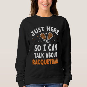 Racquetballspieler Racquetball Champion Schläger Sweatshirt
