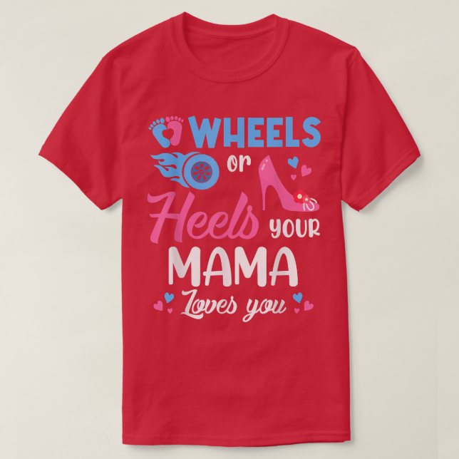 Räder oder Heelse Ihre Mama-Lieben, die Sie Geschl T-Shirt (Design vorne)