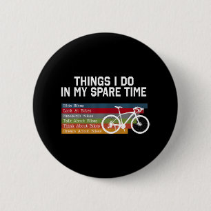 Radfahren Dinge, die ich in meiner Freizeit tue Button