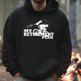 Radfahren ist mein Rentenplan Hoodie