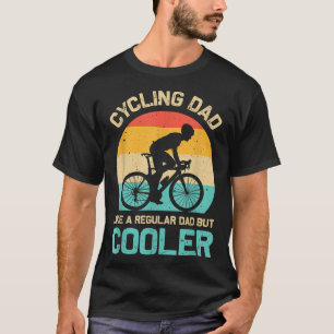 Radfahren Vater wie ein regelmäßiger Vater, aber C T-Shirt