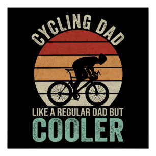 Radfahrender Papa wie ein normaler Papa, aber cool Poster
