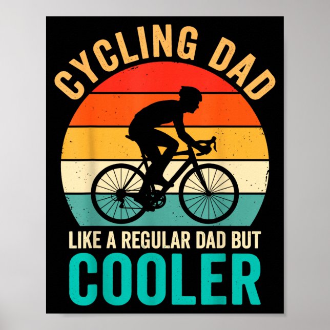Radfahrender Vater wie ein normaler, aber cooler F Poster (Vorne)