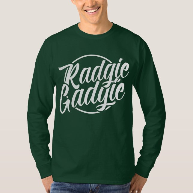 Radgie Gadgie Geordie Newcastle Dialect T-Shirt (Vorderseite)