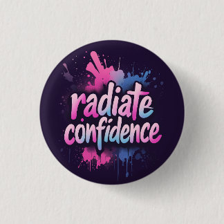 Radiate Confidence Pin | Self Love & Empowerment Button