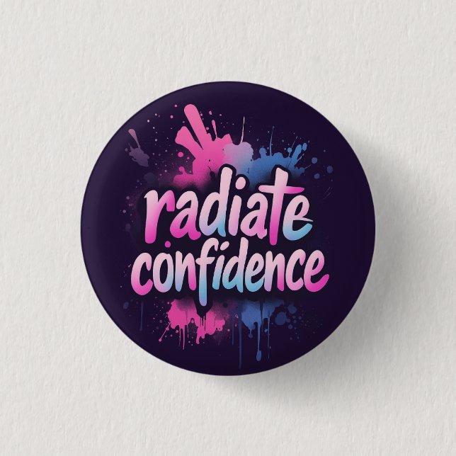 Radiate Confidence Pin | Self Love & Empowerment  Button (Vorderseite)