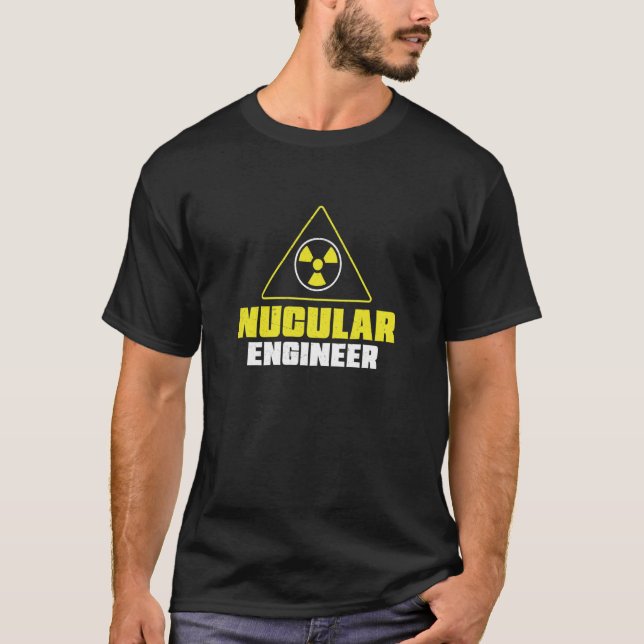 Radiation des nuklearen Engineers für Kerntechnik T-Shirt (Vorderseite)