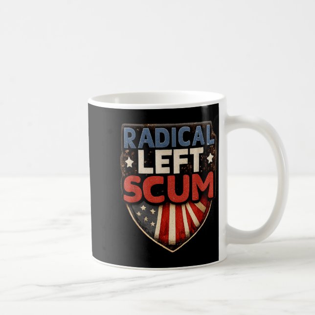Radical Left S Funny Sarcastic Quote  Kaffeetasse (Rechts)
