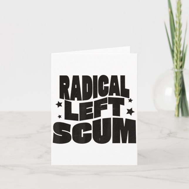 Radical Left S Funny Sarcastic Quote  Karte (Vorderseite)